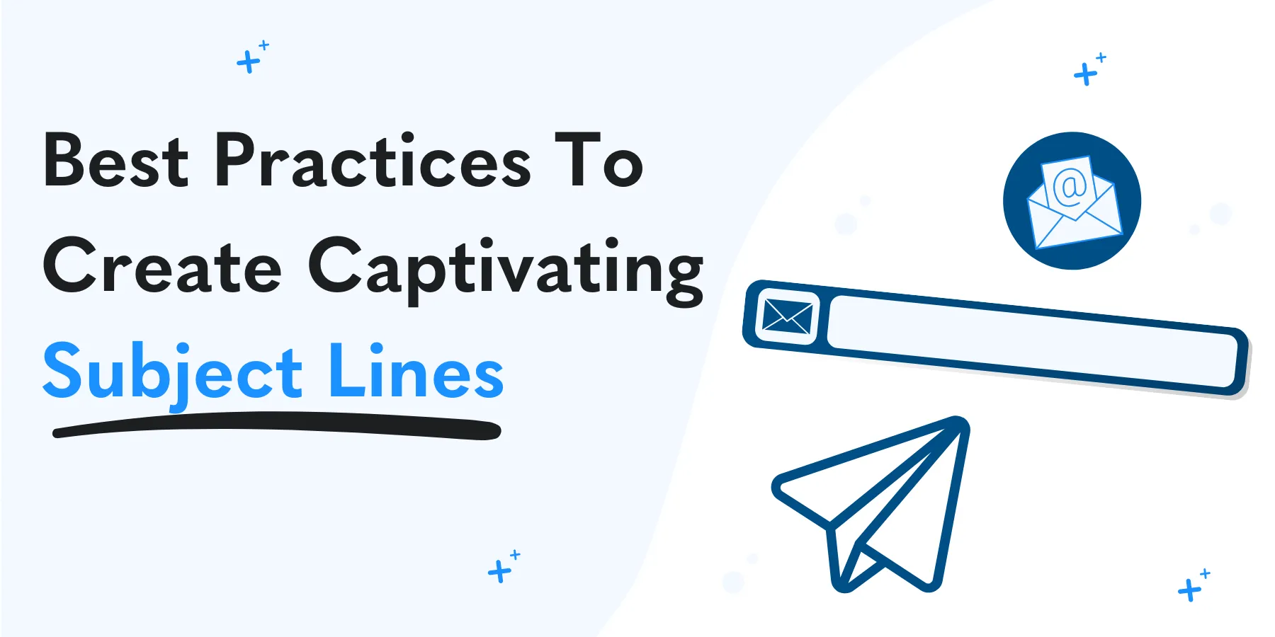 Best Practices To Create Captivating Subject Lines