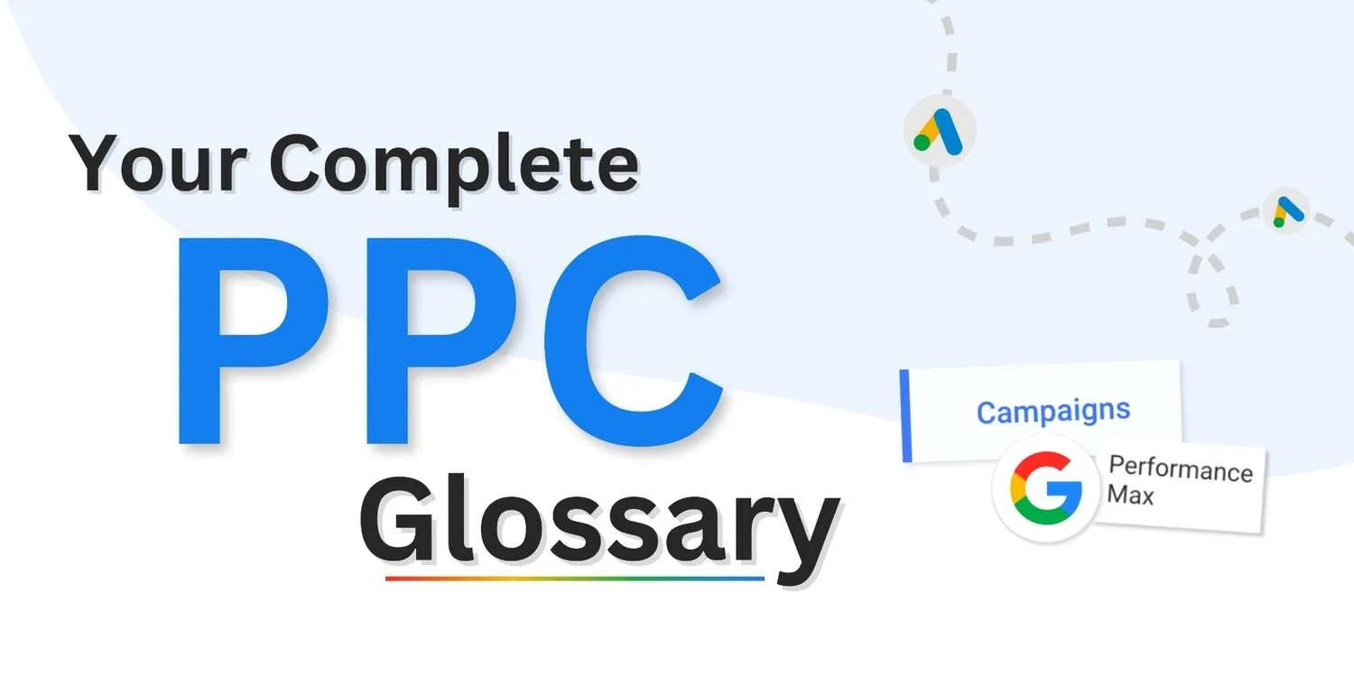 Your Complete PPC Glossary