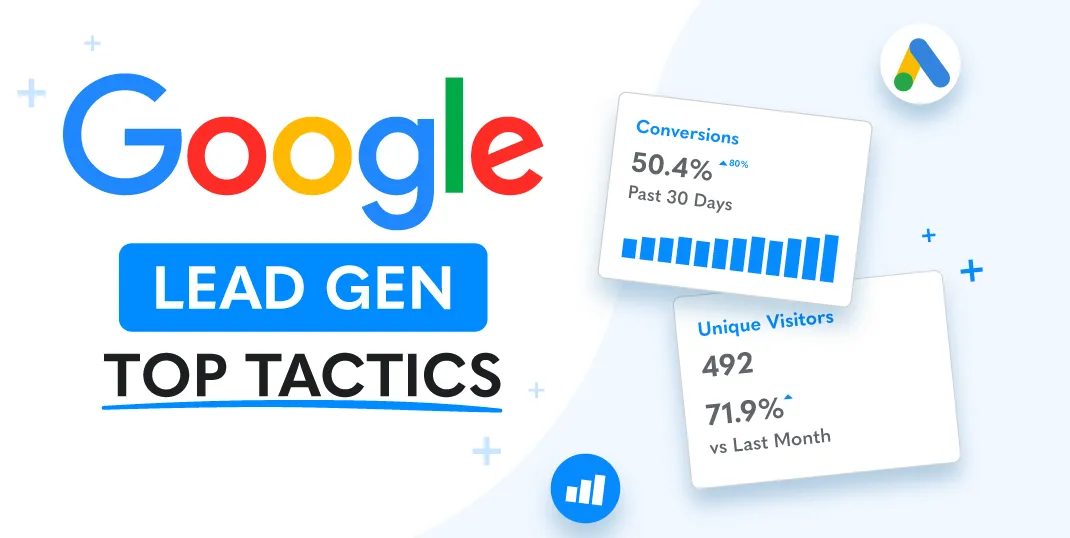 Google Lead Generation Top Tactics