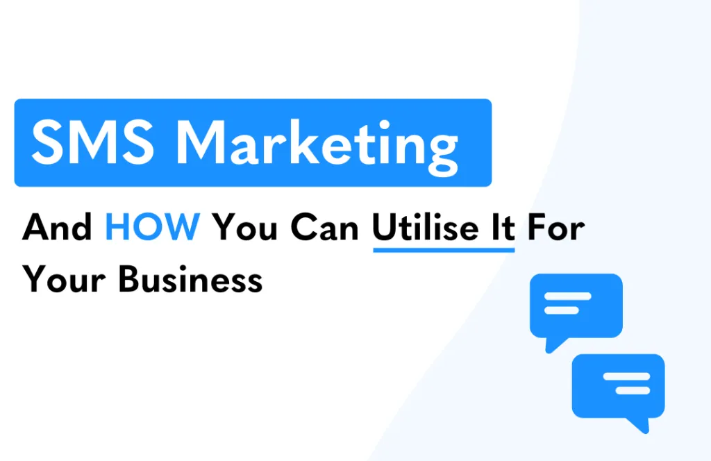 SMS Marketing Explained: Tips, Tools and Best Practices