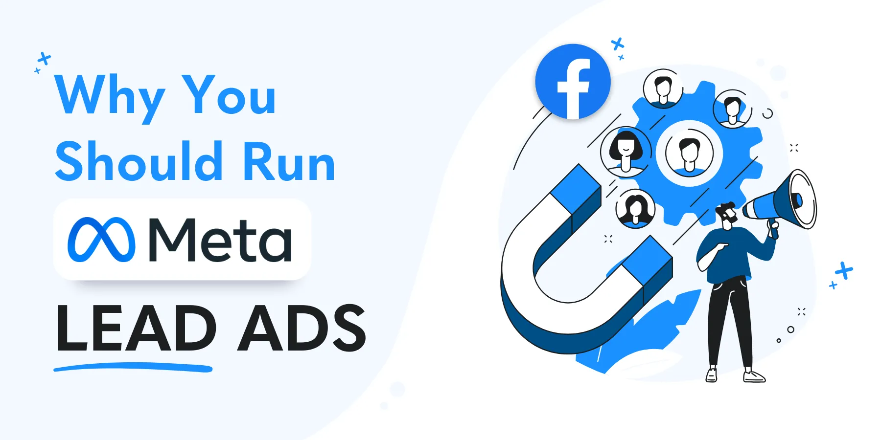 Why You Should Run Lead Gen Ads On Meta